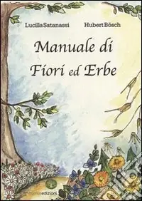 Prezzo Basso Manuale di fiori ed erbe