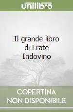 Il grande libro di Frate Indovino Offerta Speciale