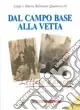 Occasione Imperdibile Dal campo base alla vetta. Lettere d‘amore
