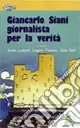 Giancarlo Siani giornalista per la verità Economico