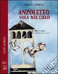 A Buon Prezzo Anzoletto vola nel cielo