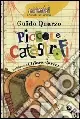 Piccole catastrofi Novità