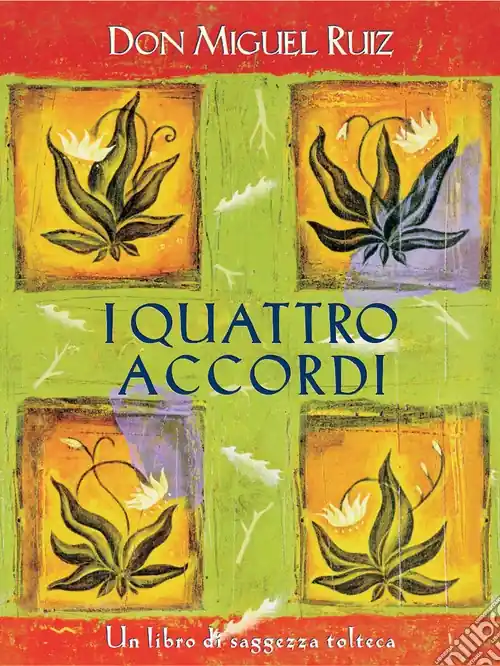 Quantità Limitata I quattro accordi. Guida pratica alla libertà personale. Un libro di saggezza tolteca