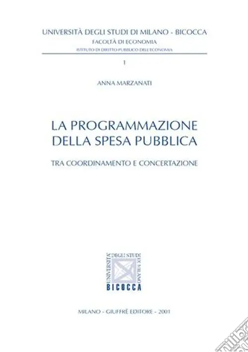 Quantità Limitata La programmazione della spesa pubblica. Tra coordinamento e concertazione