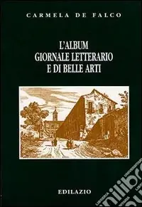 L‘album. Giornale letterario e di belle arti Occasione
