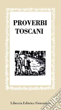 Occasione Proverbi toscani. Vol. 1
