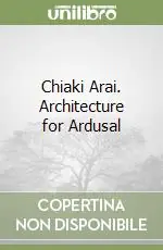 Chiaki Arai. Architecture for Ardusal Offerta Speciale
