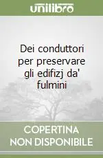 Vendita Finale Dei conduttori per preservare gli edifizj da‘ fulmini