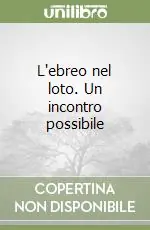 Spedizione Espresso L‘ebreo nel loto. Un incontro possibile