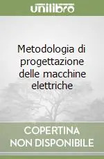 Metodologia di progettazione delle macchine elettriche Novità