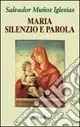 Bestseller Maria, silenzio e parola