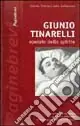 Giunio Tinarelli. Operaio dello Spirito Offerta Speciale