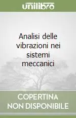 Di Tendenza Analisi delle vibrazioni nei sistemi meccanici