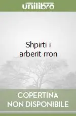 Compra Oggi Stesso Shpirti i arberit rron