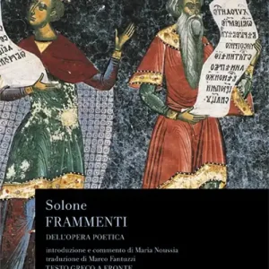Spedizione Espresso Frammenti dell‘opera poetica. Testo greco a fronte