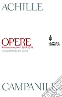 Promo Stagionale Opere. Romanzi e racconti 1924-1933