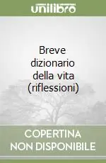 Breve dizionario della vita (riflessioni) Offerta Limitata