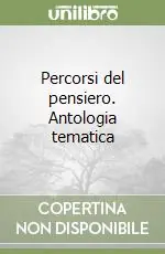 Promo Stagionale Percorsi del pensiero. Antologia tematica