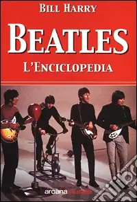 Beatles. L‘enciclopedia Prezzo Basso