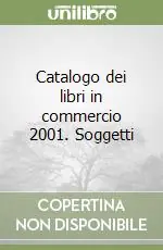 Catalogo dei libri in commercio 2001. Soggetti Super Prezzo