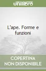 L‘ape. Forme e funzioni Più Venduto