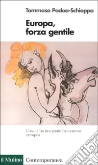 Europa, forza gentile Scelto Dai Clienti