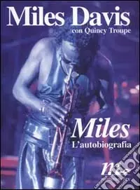 Miles. L‘autobiografia Esclusivo