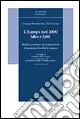 L‘Europa nel 2000. Idee e fatti. Analisi, cronaca e documentazione di un anno di politiche europee Prezzo Di Fabbrica