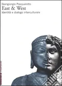 Compra Adesso East & West. Identità e dialogo interculturale