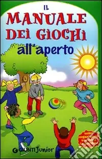 Spedizione Espresso Il manuale dei giochi all‘aperto
