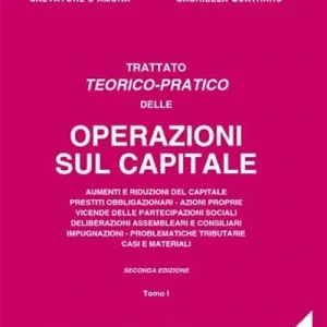 Trattato teorico-pratico delle operazioni sul capitale. Con CD-ROM Prezzo Conveniente