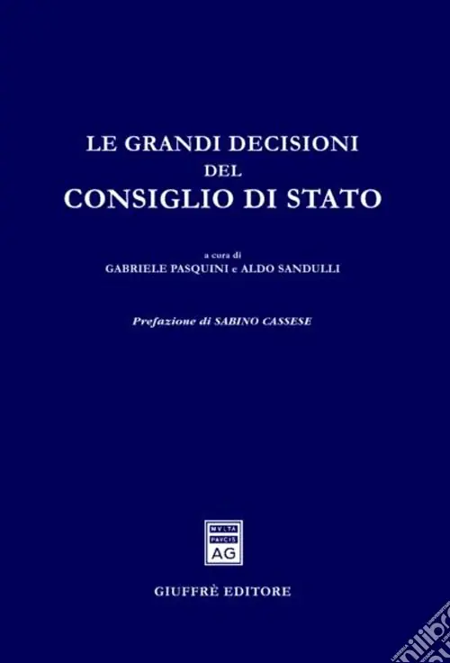Novità Le grandi decisioni del Consiglio di Stato