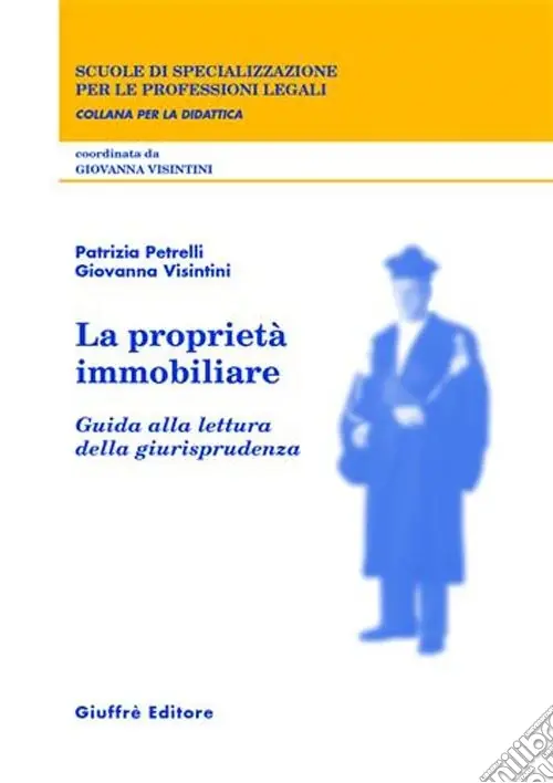 Ultime Pezzi La proprietà immobiliare. Guida alla lettura della giurisprudenza