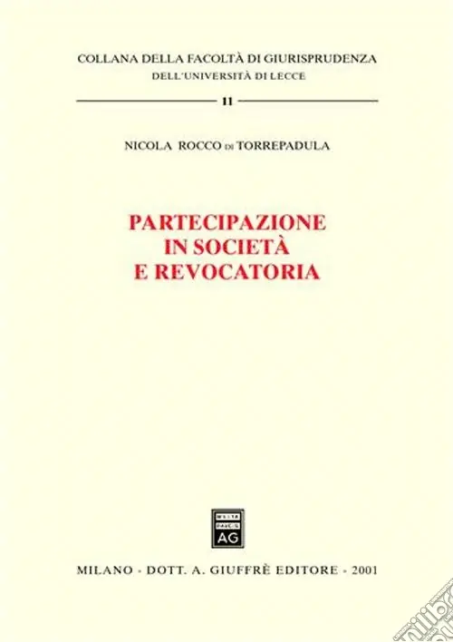 Promozione Partecipazione in società e revocatoria