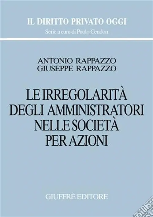 Promozione Le irregolarità degli amministratori nelle società per azioni