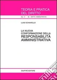 La nuova conformazione della responsabilità amministrativa Super Prezzo