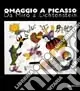 Quantità Limitata Omaggio a Picasso. Da Mirò a Liechtenstein. Catalogo della mostra (Milano, 2001). Ediz. illustrata
