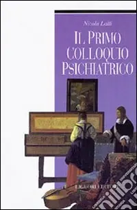 Occasione Imperdibile Il primo colloquio psichiatrico