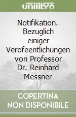 Di Tendenza Notifikation. Bezuglich einiger Verofeentlichungen von Professor Dr. Reinhard Messner