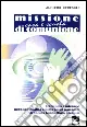 Promozione Missione casa e scuola di comunione. Fraternità e missione nella spiritualità e nella prassi pastorale del beato Guido Maria Conforti