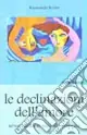 Le declinazioni dell‘amore. Sessualità e vita di coppia Must-Have