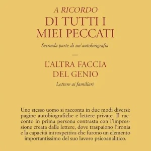Più Venduto A ricordo di tutti i miei peccati. L‘altra faccia del genio lettere ai familiari