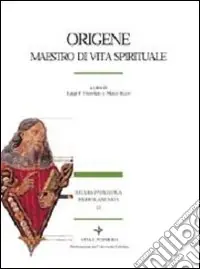 Origene. Maestro di vita spirituale Acquista Ora