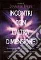 Incontri con l‘altra dimensione Occasione
