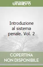 Introduzione al sistema penale. Vol. 2 Esclusivo