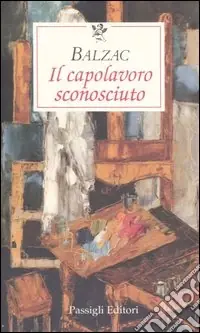 Il capolavoro sconosciuto Saldi