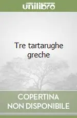 Compra Adesso Tre tartarughe greche
