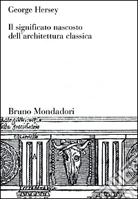 Popolare Il significato nascosto dell‘architettura classica