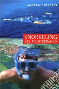 Snorkeling nel Mediterraneo Direttamente Dal Produttore