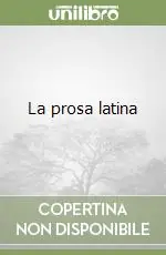 La prosa latina Acquista Ora